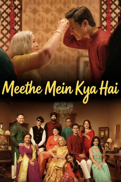 Meethe Mein Kya Hai poster
